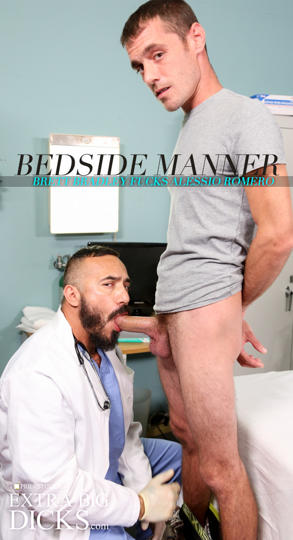 Bedside Manner (Brett Bradley Fucks Alessio Romero) (Part 3) at ExtraBigDicks.com