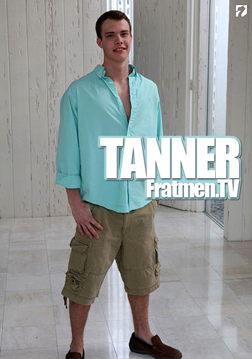 Tanner at Fratmen.tv