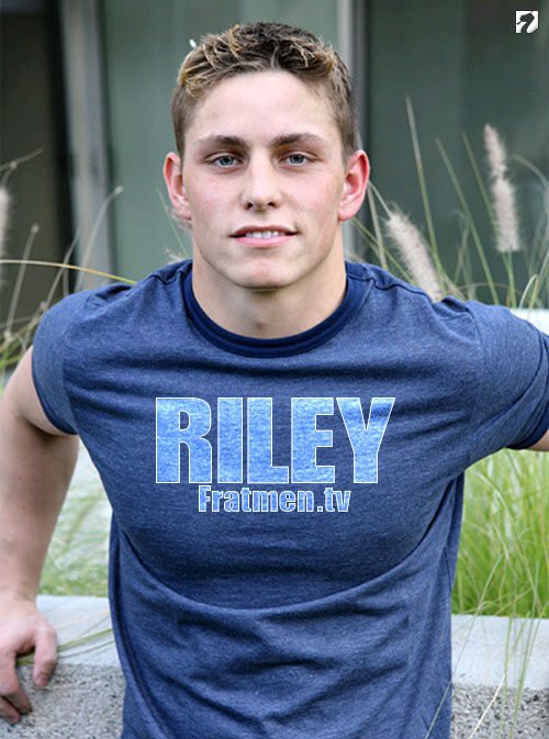 Riley at Fratmen