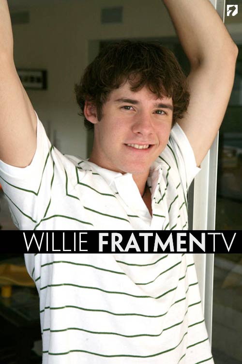 Willie at Fratmen.tv