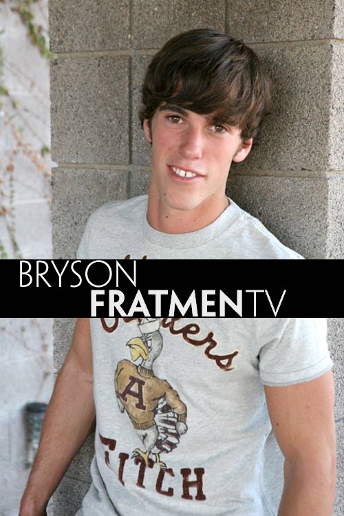 Bryson at Fratmen.tv