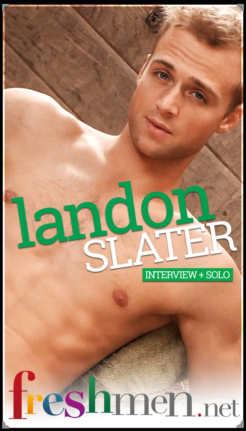 Freshmen Interviews Landon Slater After His BelAmiOnline Breakout