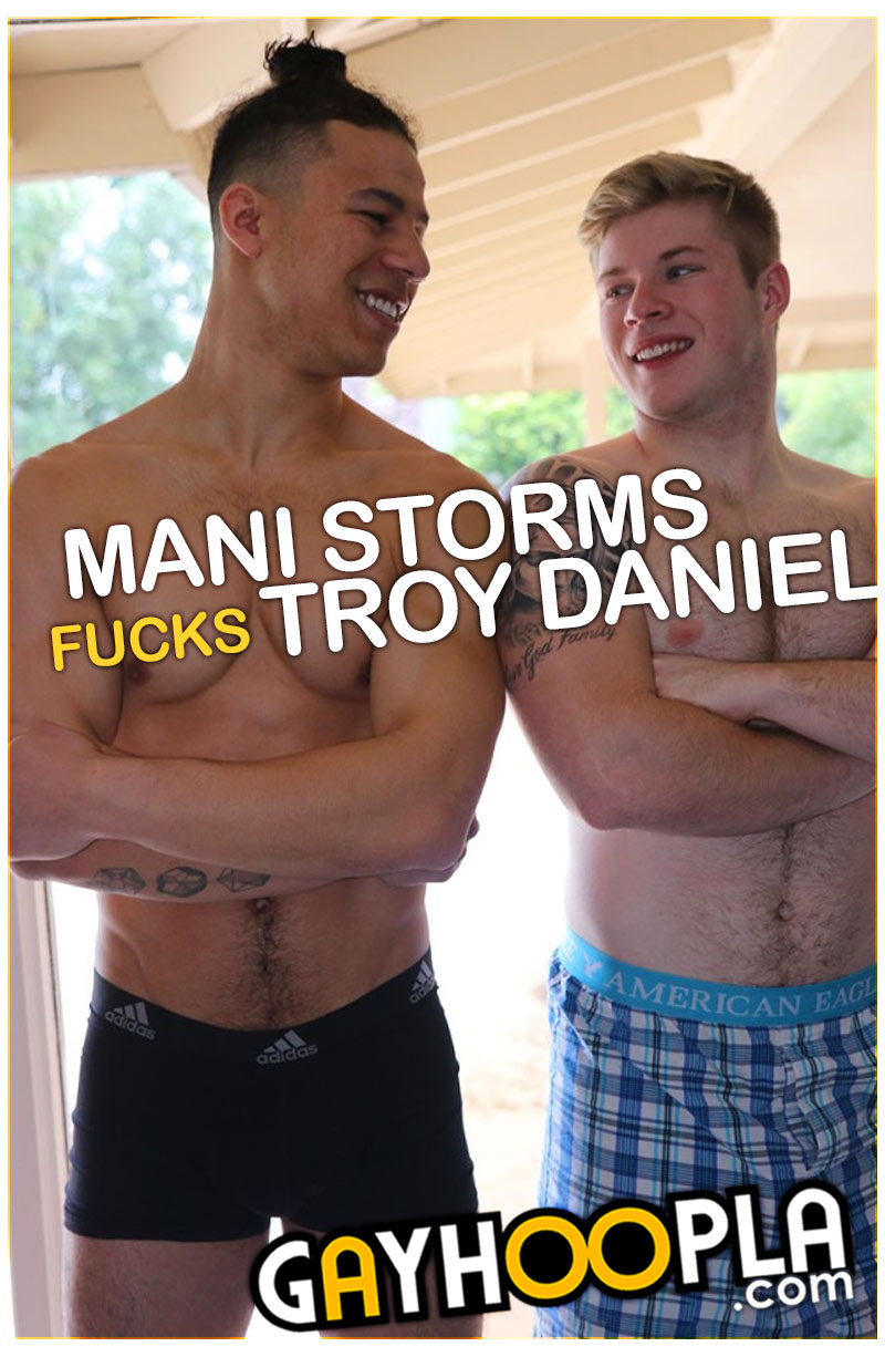 Mani Storms Fucks Troy Daniel at GayHoopla