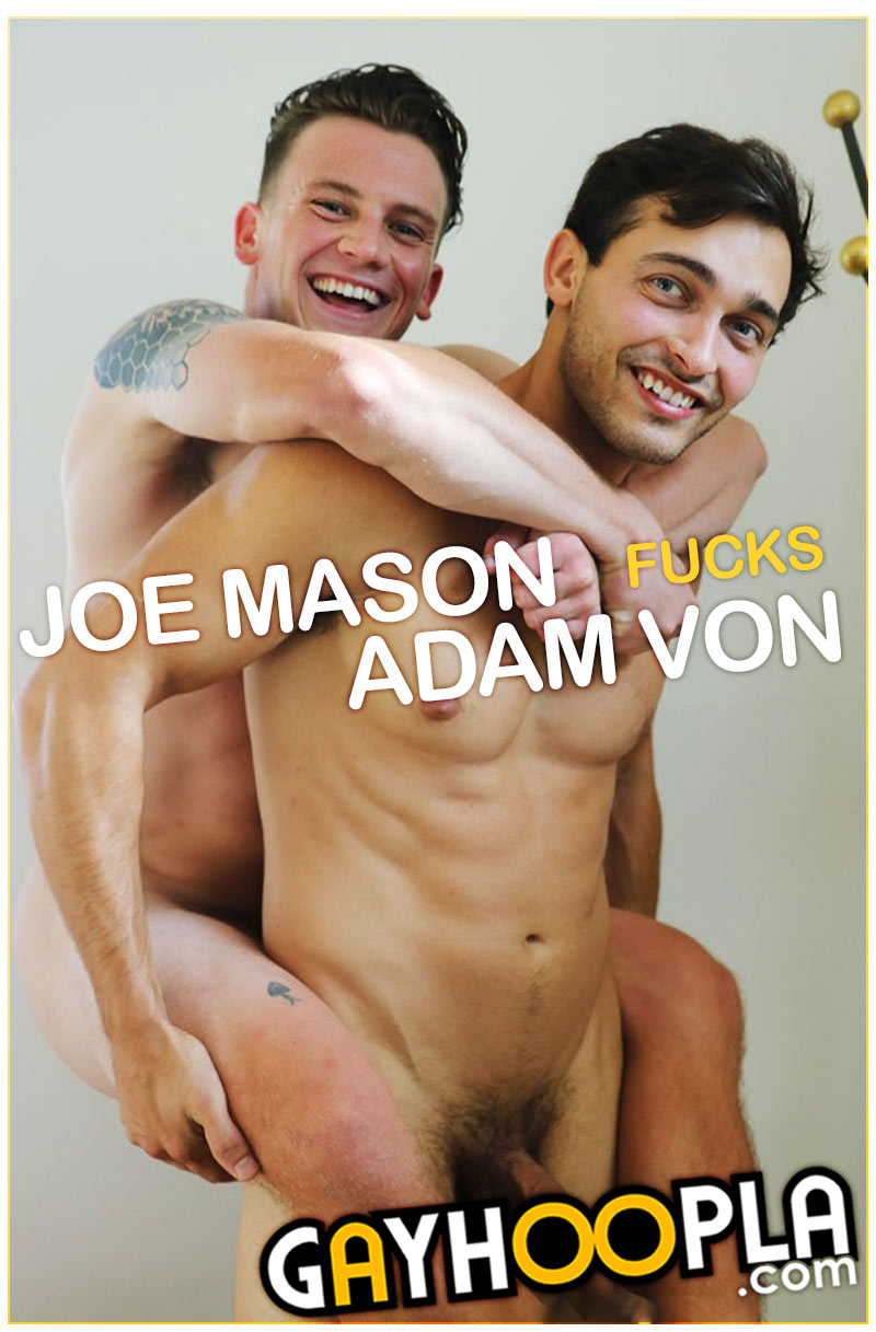 Joe Mason Fucks Adam Von at GayHoopla
