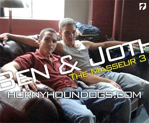 Ben & Joth (The Masseur 3) at HornyHounDogs