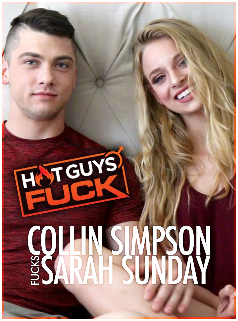 Collin Simpson Fucks Sarah Sunday at Hot Guys FUCK