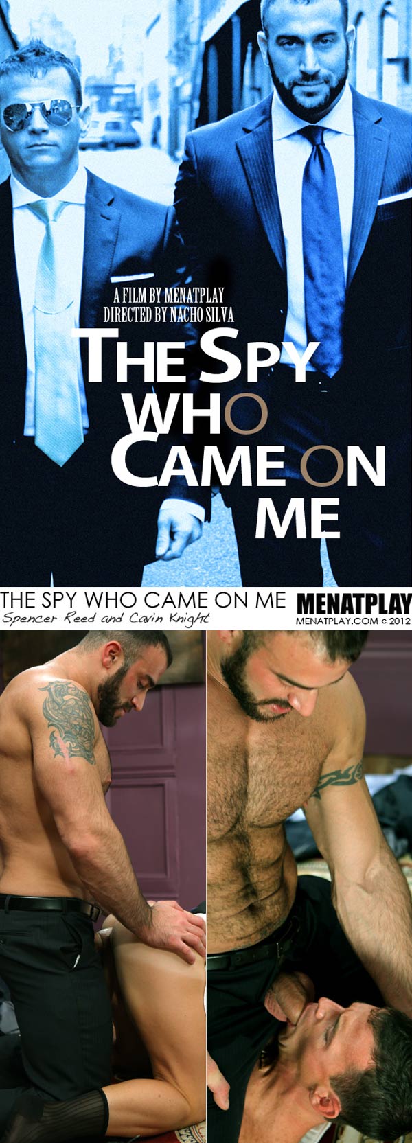 The Spy Who Came On Me (Spencer Reed & Cavin Knight) on MenAtPlay