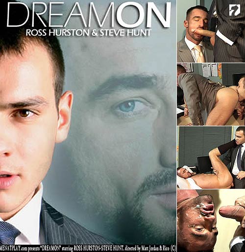 Dream On (Starring Ross Hurston & Steve Hunt) on MenAtPlay