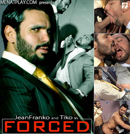 Forced (Starring Jean Franko & Tiko) on MenAtPlay