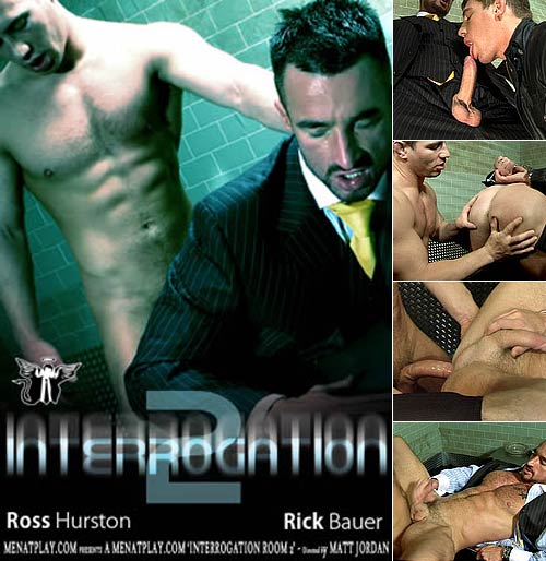 Interrogation 2 (Starring Ross Hurston & Rick Bauer) at MenAtPlay