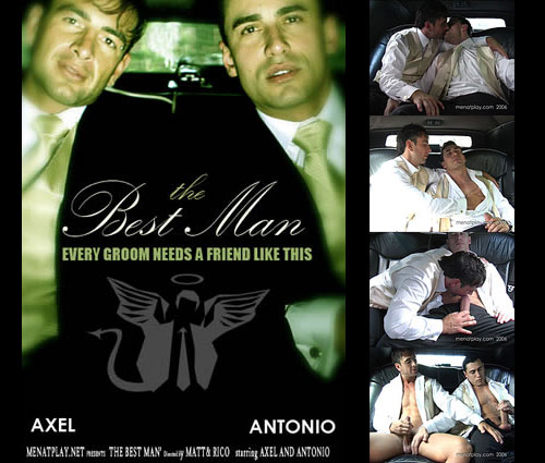 'The Best Man' Starring Antonio & Axel on MenAtPlay