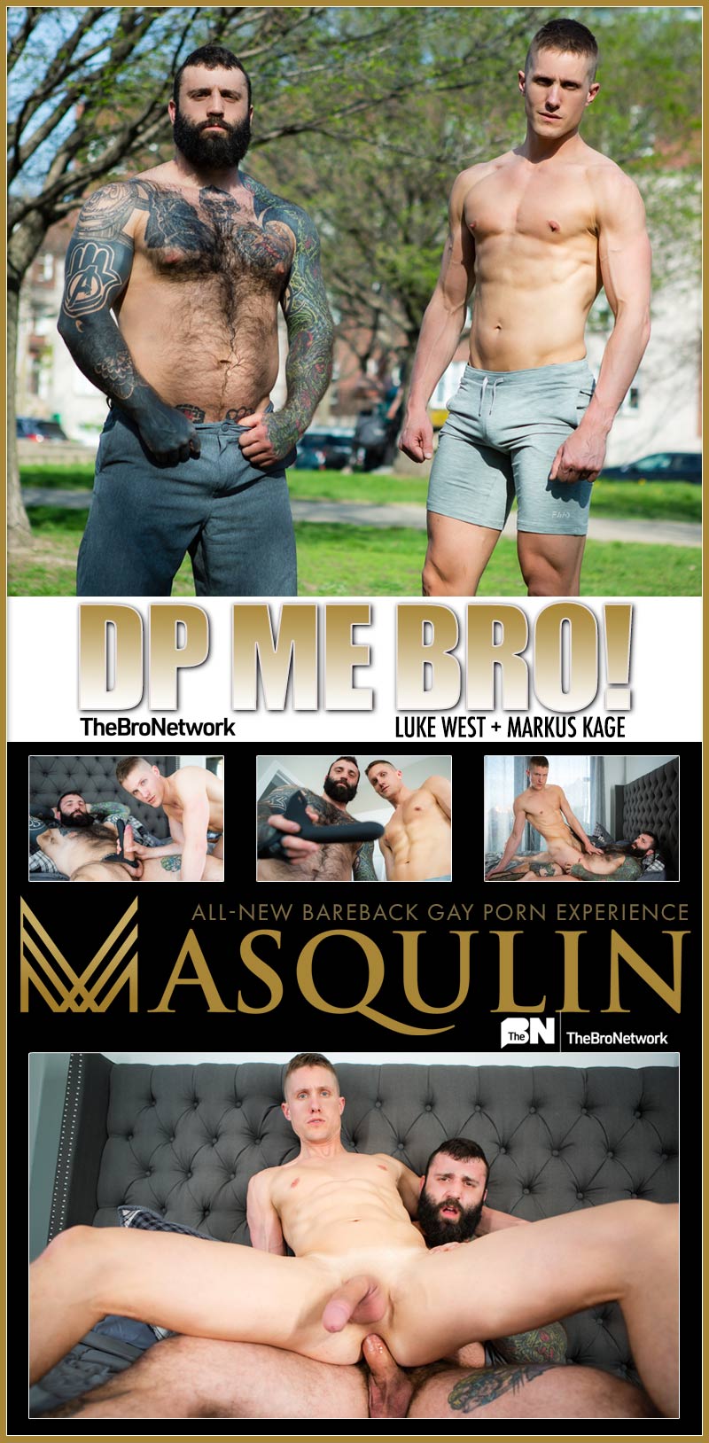Markus Kage Double-Penetrates Luke West in 'DP Me Bro!' on Masqulin