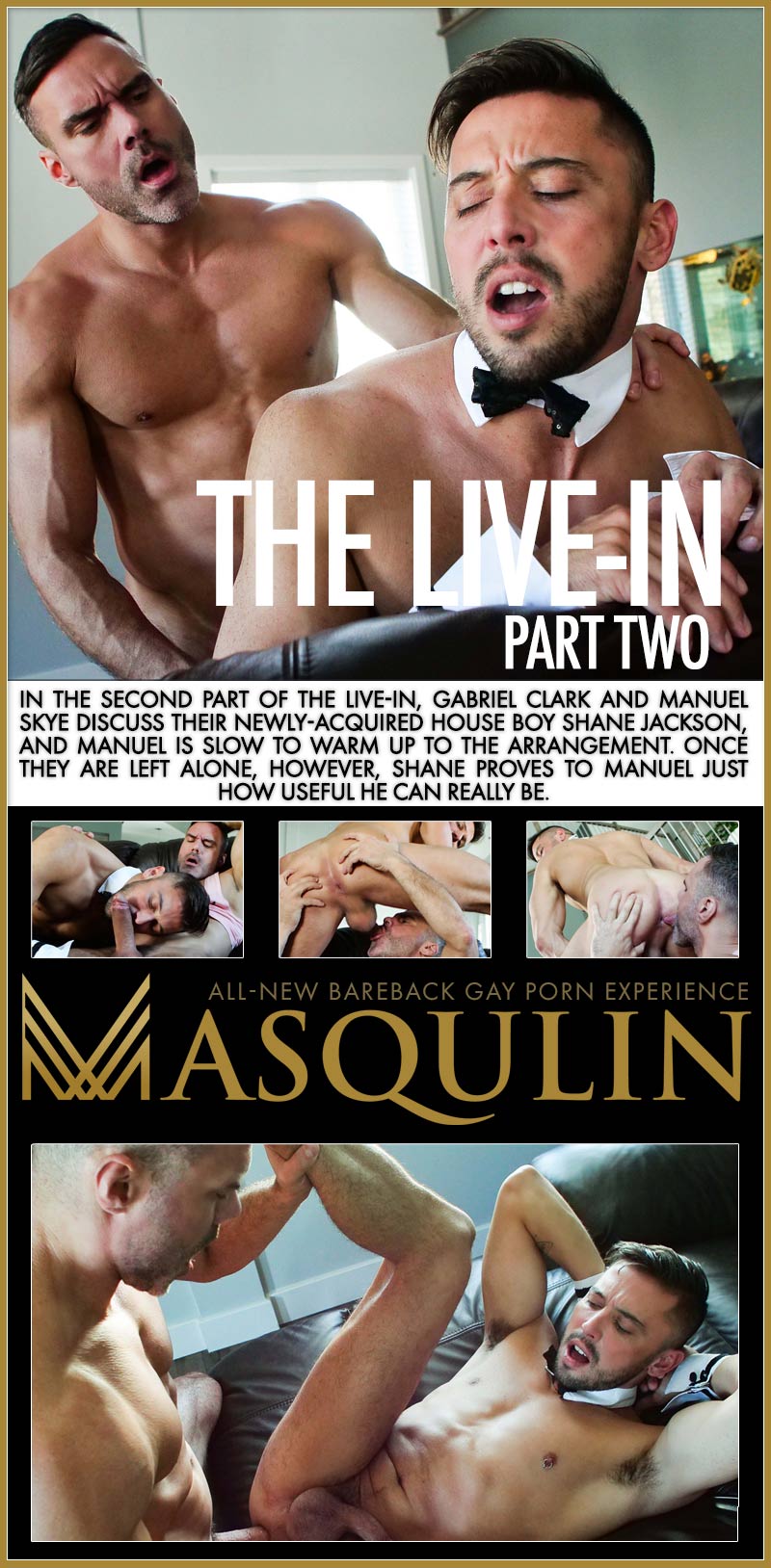 The Live-In, Part Two (Manuel Skye Fucks Shane Jackson) at MASQULIN