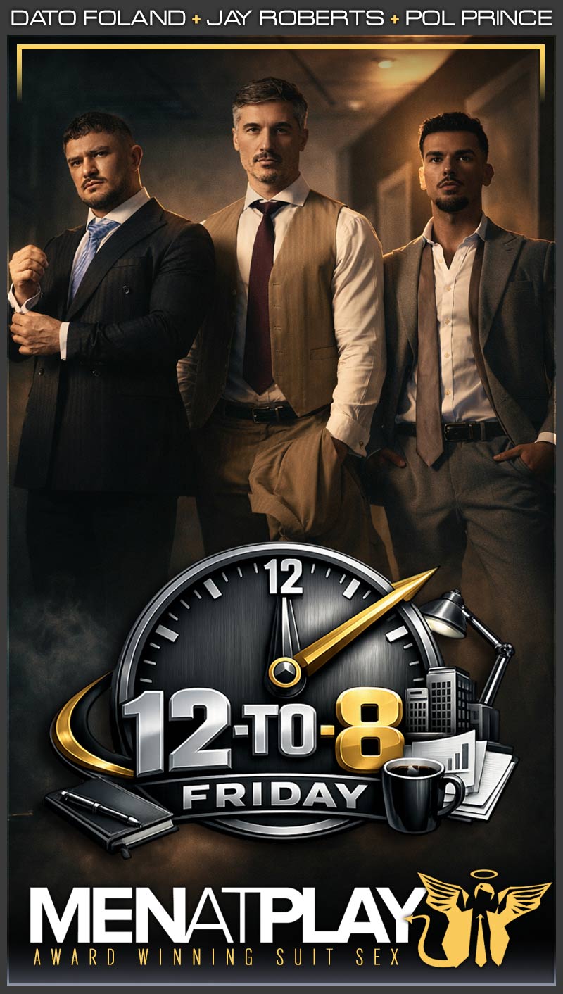 Jay Roberts Returns for Dato Foland and Pol Prince in '12-to-8: Friday' on MenAtPlay