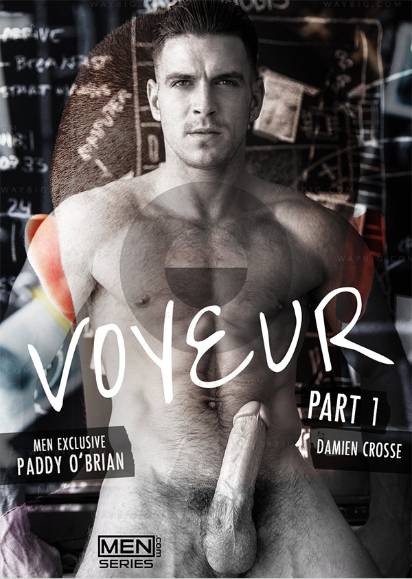 Voyeur (Paddy O'Brian & Damien Crosse) (Part 1) at Men of UK