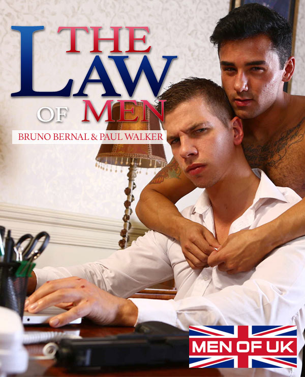 The Law Of Men (Bruno Bernal & Paul Walker) (Part 2) at Men of UK