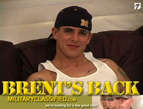 Brent's Back to Military Classified