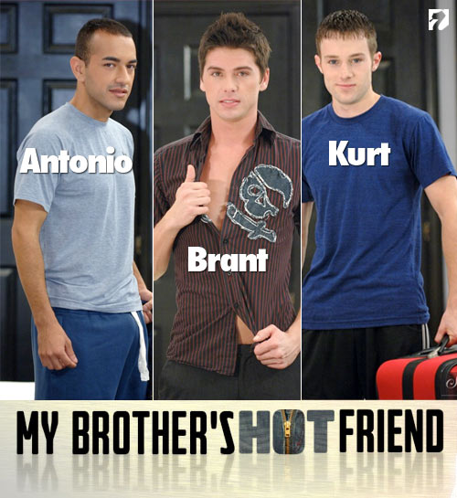 Antonio Milan, Brant Moore & Kurt Wild at My Brother's Hot Friend