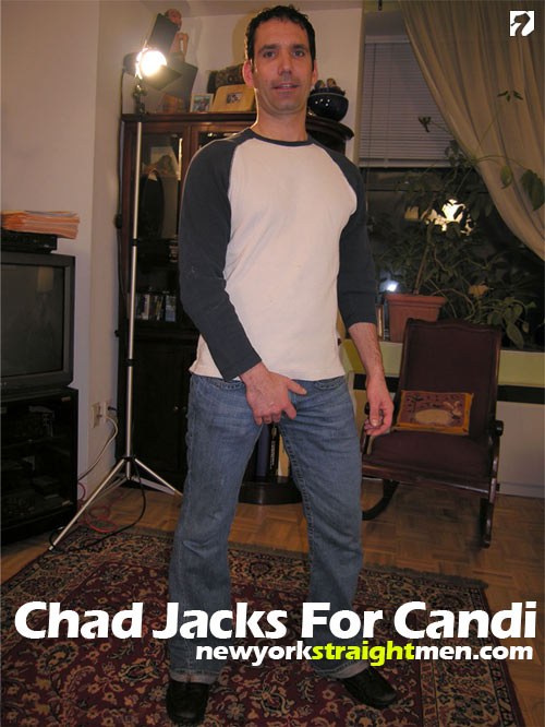 Chad Jacks For Candi at New York Straight Men