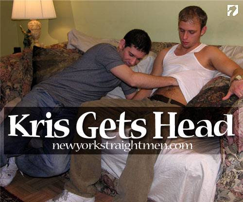 Kris Gets Head at New York Straight Men