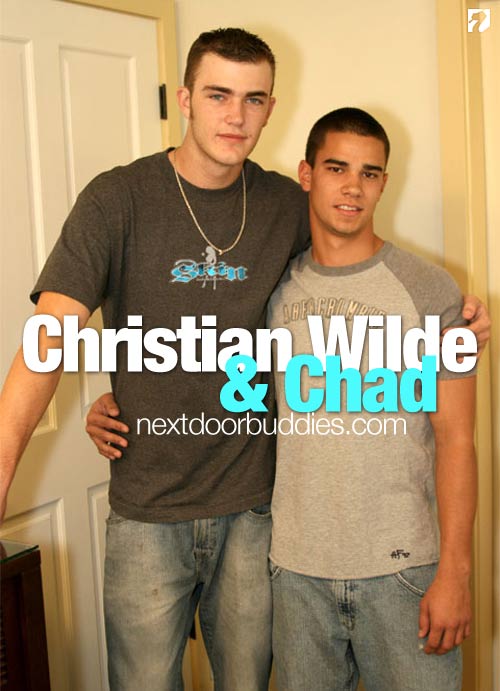 Christian Wilde & Chad at Next Door Buddies