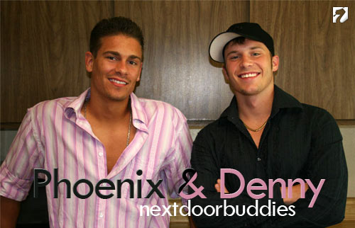 Phoenix & Denny at NextDoorBuddies
