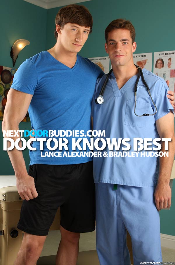 Doctor Knows Best (Lance Alexander & Bradley Hudson) at Next Door Buddies