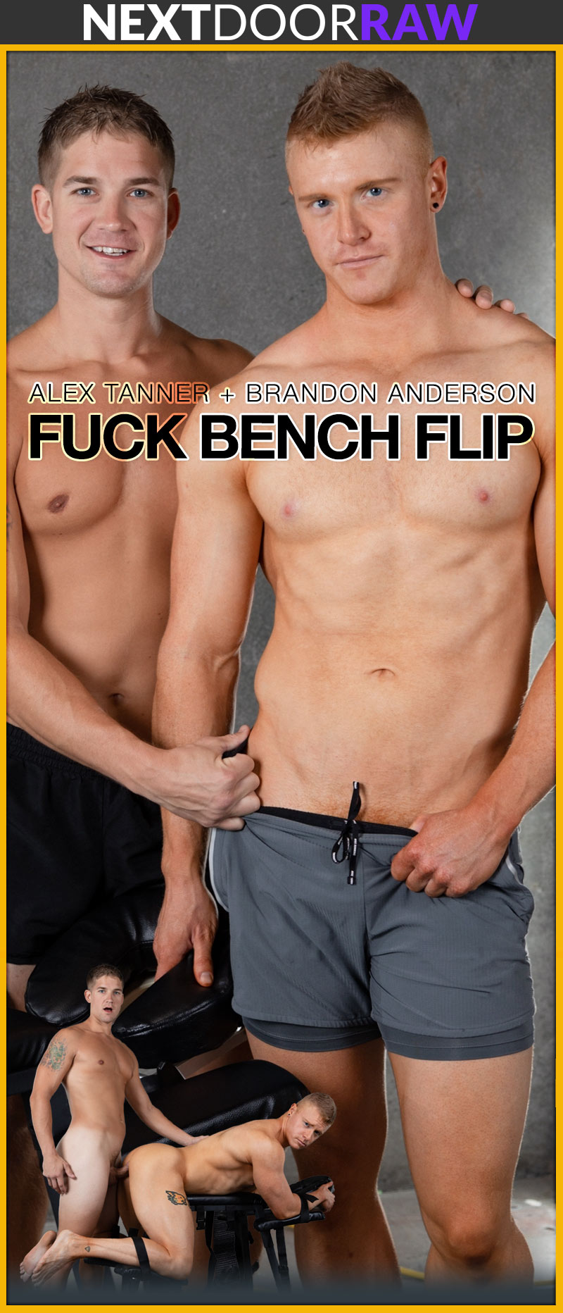 Fuck Bench Flip (Alex Tanner and Brandon Anderson Flip-Fuck) at NextDoorRAW!