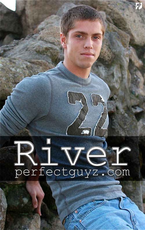 River at PerfectGuyz
