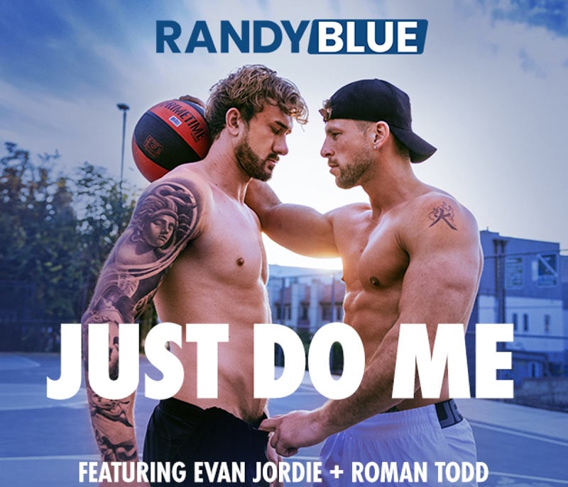 Just Do Me: Evan Jordie Fucks Roman Todd at RandyBlue