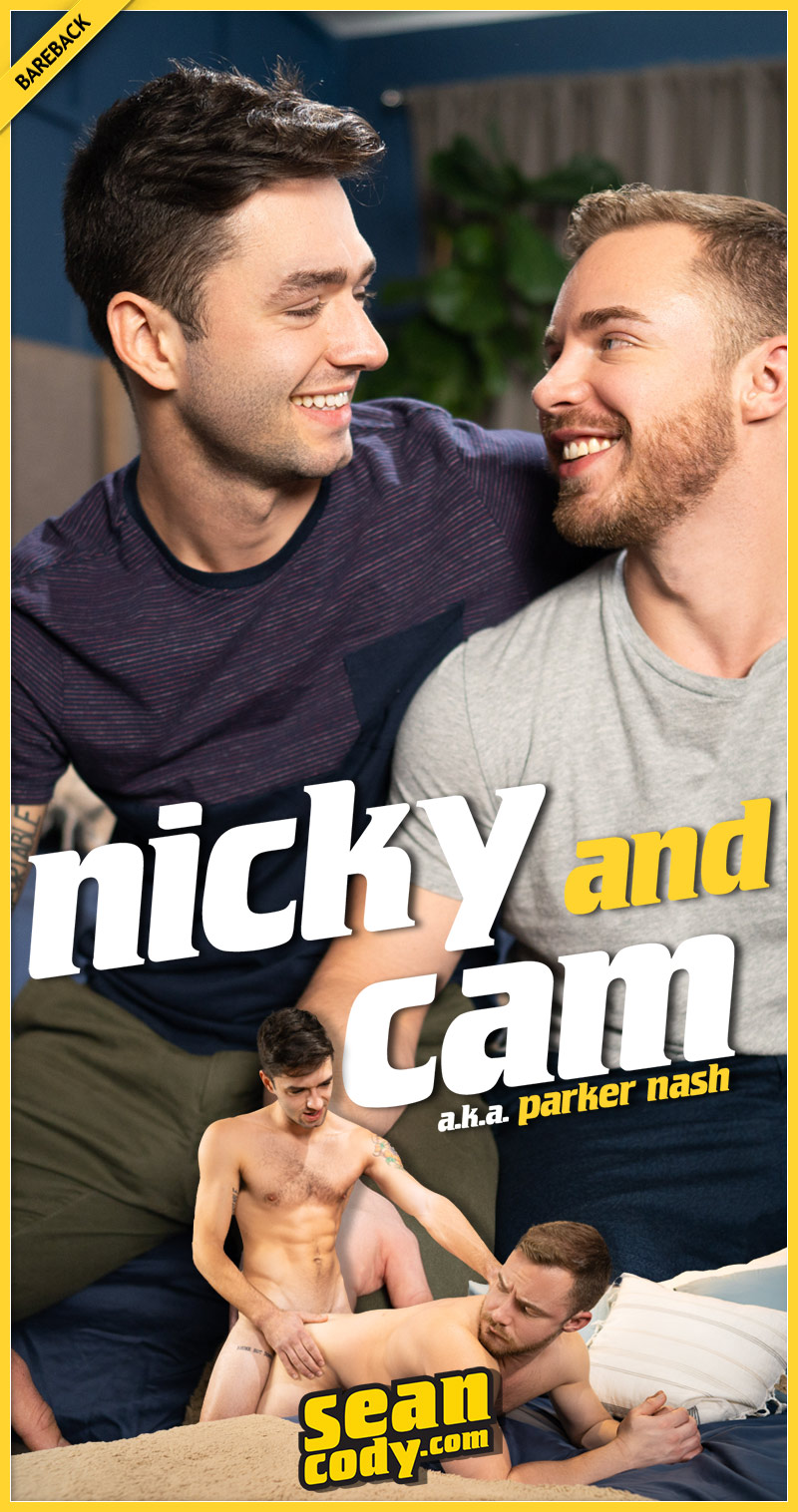 Nicky Returns After Half A Decade and Fucks Cam (a.k.a. Parker Nash) at SeanCody