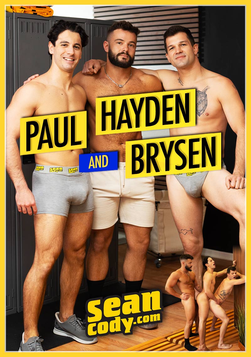 Paul Codi, Hayden Harding and Brysen Heat Up the Locker Room with a Sweaty 3-Way at SeanCody