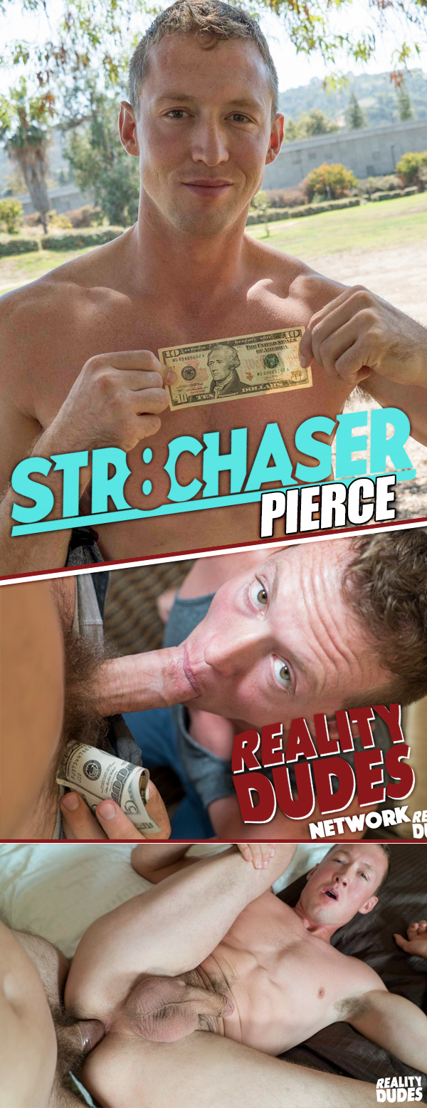 Pierce (He Was Worth The High Price) at Str8 Chaser
