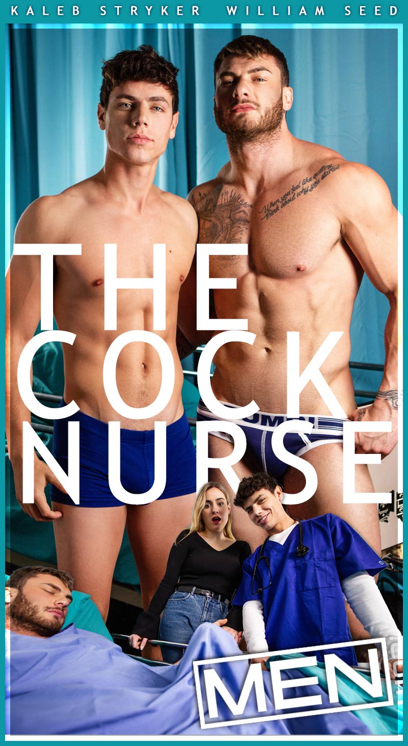 The Cock Nurse (William Seed Fucks Kaleb Stryker) at MEN.com