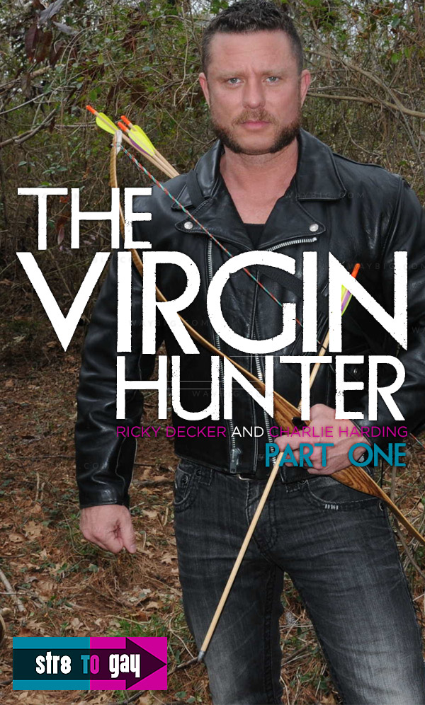The Virgin Hunter (Ricky Decker & Charlie Harding) (Part 1) at Str8ToGay.com