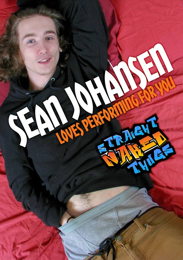 Sean Johansen (Loves Performing For You) at Straight Naked Thugs