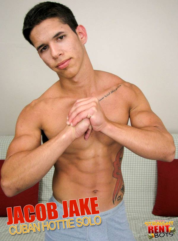 600px x 813px - StraightRentBoys: Jacob Jake (Cuban Hottie Solo) - WAYBIG