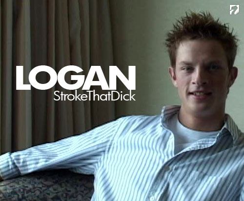 Logan at StrokeThatDick.com