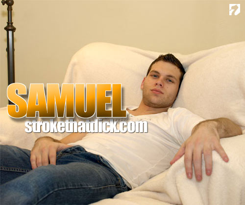 Samuel at Stroke That Dick