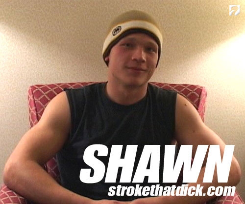 Shawn at StrokeThatDick.com