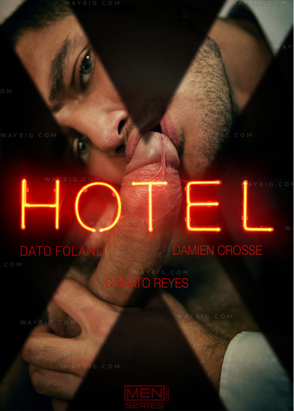Hotel X (Dato Foland, Damien Crosse & Donato Reyes) (Part 4) at The Gay Office