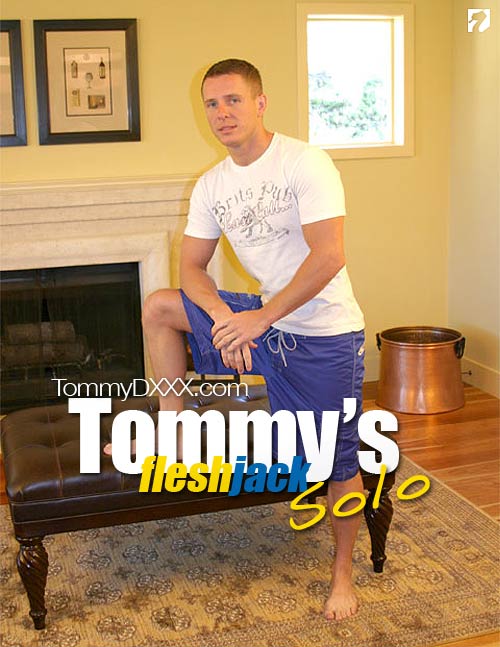 Tommy's FleshJack Solo at TommyDXXX