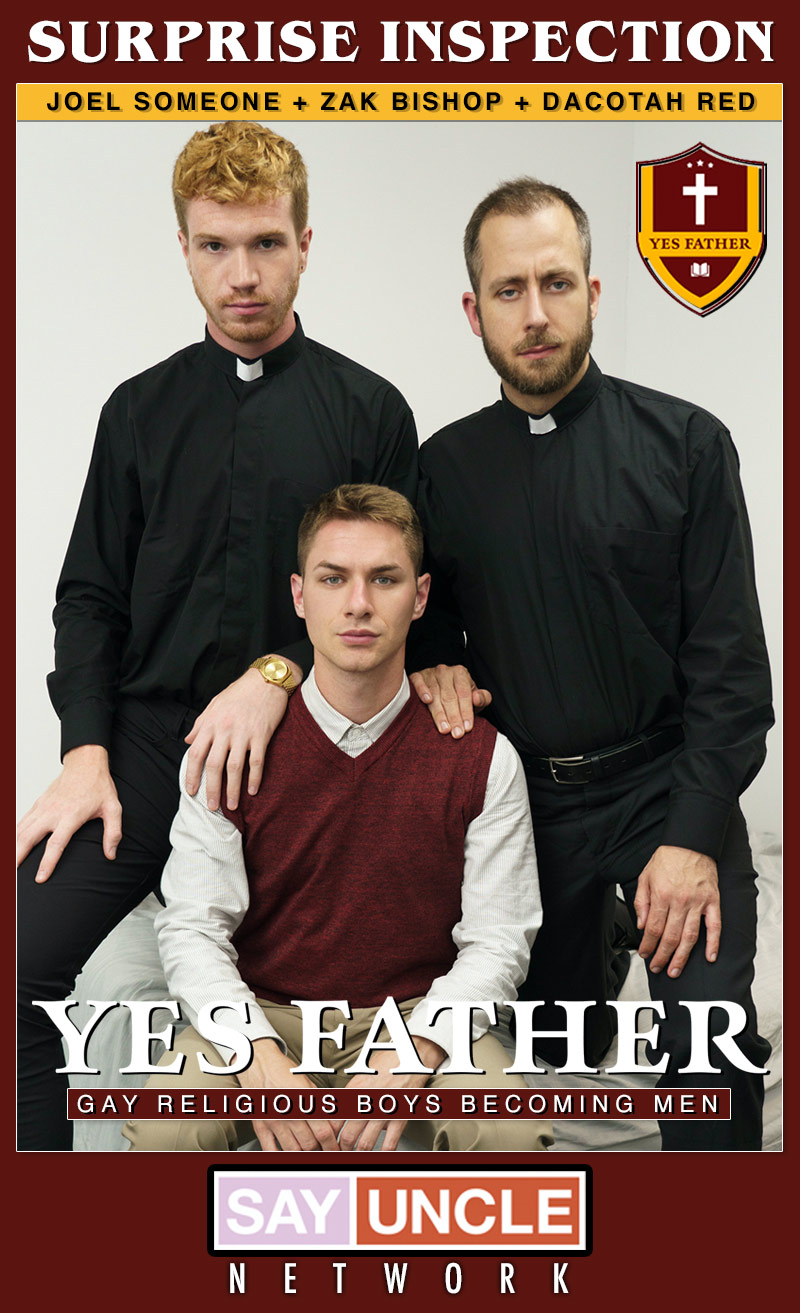 Yes Father Joel Someone, Zak Bishop and Dacotah Red in Surprise Inspection bild