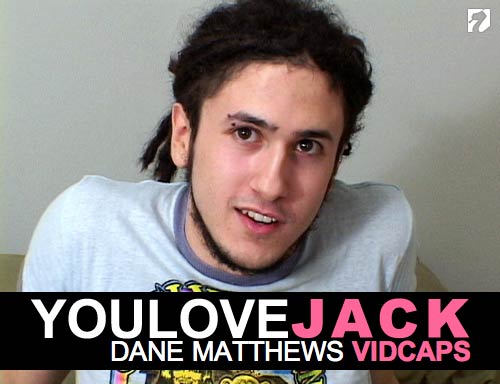 Dane Matthews at YouLoveJack