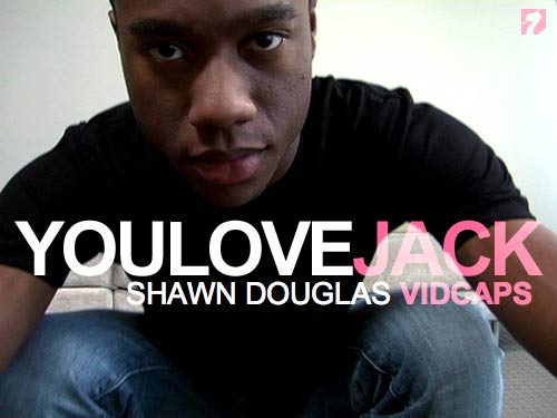 Shawn Douglas at You Love Jack