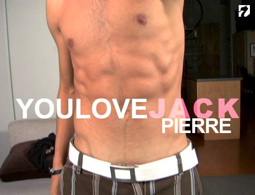 Pierre St. Pierre at YouLoveJack