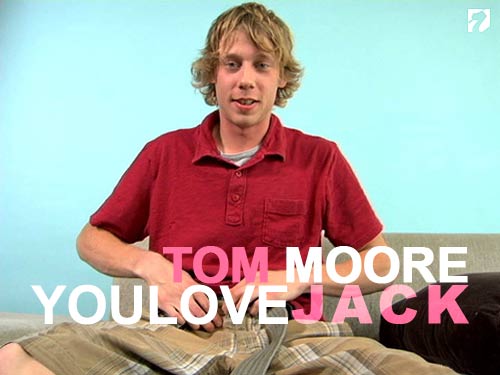 Tom Moore at YouLoveJack